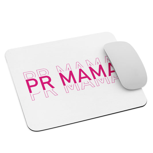 PR MAMA Printed Mouse pad