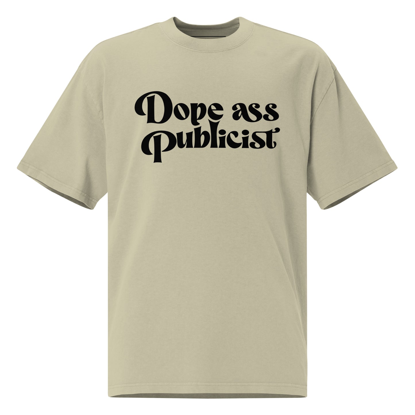 Dope Ass Publicist Printed Oversized faded t-shirt