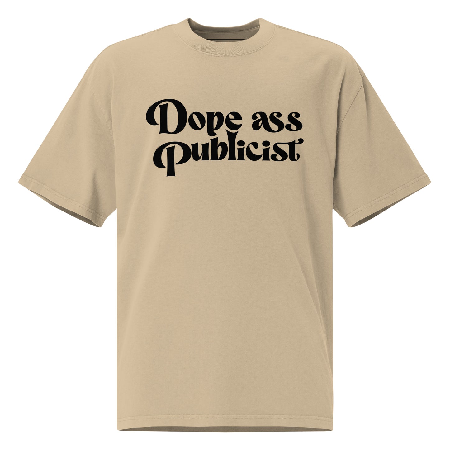Dope Ass Publicist Printed Oversized faded t-shirt